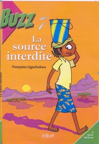 LA SOURCE INTERDITE