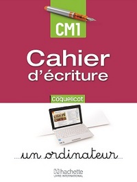 COQUELICOT CAHIER ECRITURE CM1