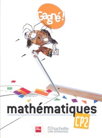 GAGNE ! MATHEMATIQUES CP2 ELEVE- RCI