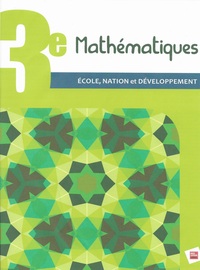 Mathématiques 3e Elève Ecole, Nation et Développement