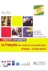 OBJECTIF DIPLOMATIE : Le français des ralations intl AFRIQUE-OCEAN INDIEN