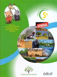 Cahier d'activités 5e :Protéger l'environnement Sénégal Elève