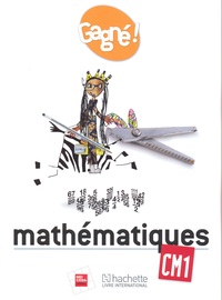 GAGNE ! MATHEMATIQUES CM1 ELEVE - RCI