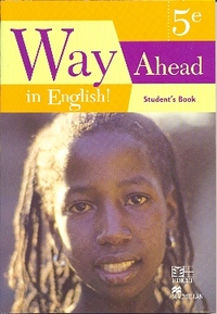 WAY AHEAD IN ENGLISH  ! 5EME STUDENT'S BOOK CAMEROUN - WAY AHEAD IN ENGLISH 5EME STUDENT'S BOOK