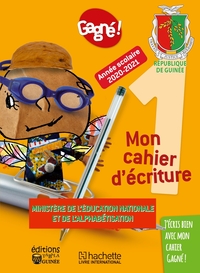 Gagné ! Guinée Mon cahier d'écriture 1