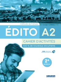 Edito A2 - Edition 2022 - Cahier d'activités + didierfle.app SANTILLANA