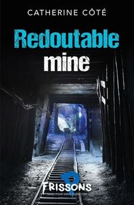 REDOUTABLE MINE