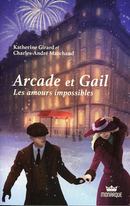 Arcade et Gail - Les amours impossibles Tome 1