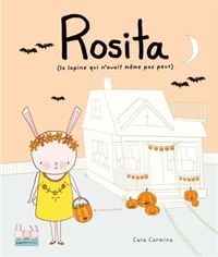 ROSITA (LA LAPINE QUI N'AVAIT MEME PAS PEUR)