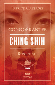 Conquérantes - Ching Shih