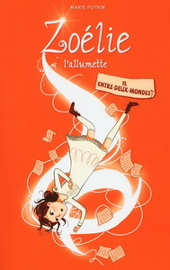 ZOELIE L'ALLUMETTE V 11 ENTRE DEUX MONDES