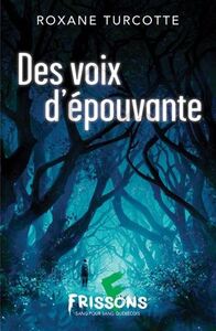 DES VOIX D'EPOUVANTE