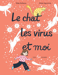 Le chat, les virus et moi