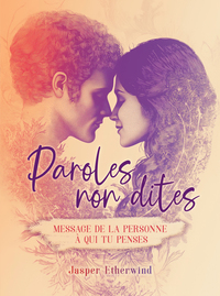 CARTES - PAROLES NON DITES. MESSAGE DE LA PERSONNE A QUI TU