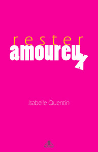 COMMENT - RESTER AMOUREUX