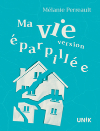 MA VIE EPARPILLEE