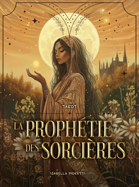 TAROT - LA PROPHETIE DES SORCIERES. 78 CARTES + GUIDE D'ACCOMPAGN