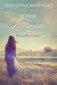 MARIE LAFLAMME V 02 NOUVELLE-FRANCE