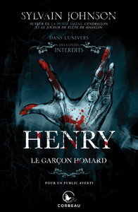 Dans l'univers des contes interdits - Henry - Le garçon homard