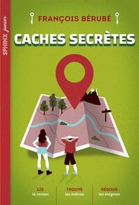 CACHES SECRETES