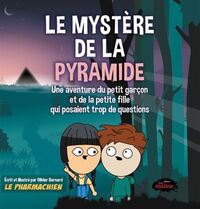 LE MYSTERE DE LA PYRAMIDE