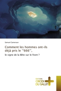 Comment les hommes ont-ils déjà pris le ''666'',
