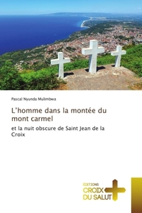 L'homme dans la montée du mont carmel