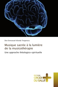 Musique sacrée à la lumière de la musicothérapie
