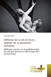 Défense de la vie et de la dignité de la personne humaine