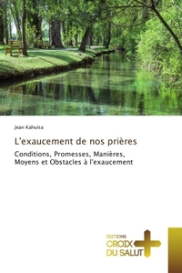 L'exaucement de nos prières