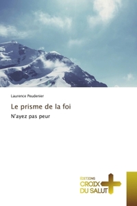 Le prisme de la foi