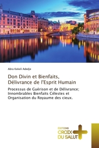 Don Divin et Bienfaits, Délivrance de l'Esprit Humain