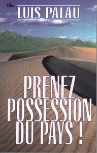 PRENEZ POSSESSION DU PAYS !