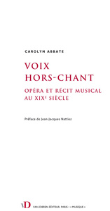 Voix hors-chant - opéra et récit musical au XIXe siècle