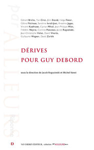 Dérives pour Guy Debord