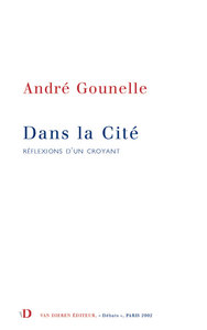 Dans la cité - réflexions d'un croyant