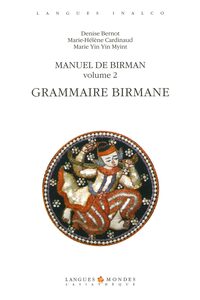 Manuel de Birman. Grammaire. Volume 2