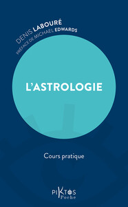 L'ASTROLOGIE - COURS PRATIQUE