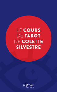 Le Cours de Tarot de Colette Silvestre