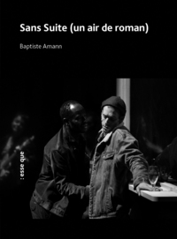 Sans suite (un air de roman)