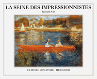 La Seine des impressionnistes