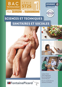 Sciences et Techinques Sanitaires et Sociales 1re ST2S, Pôles Thématique et Méthodologie, Livre de l'élève