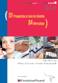 Prospection et suivi de clientèle, Mercatique 1re, Tle Bac Pro Vente, Livre de l'élève
