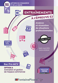 OPTION A : BAC PRO METIERS DU COMMERCE ET DE LA VENTE - ENTRAINEMENT EPREUVE EP2 ANALYSE ET RESOLUTI