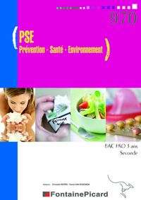 PREVENTION SANTE ENVIRONNEMENT  SECONDE BAC PRO 3 A?S