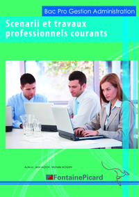 Scénario et travaux professionnels courants 2de, 1re Bac Pro GA, Pochette de l'élève