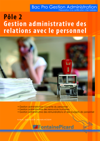 Gestion administrative des relations avec le personnel - Pôle 2 2de, 1re Bac Pro GA, Pochette de l'élève