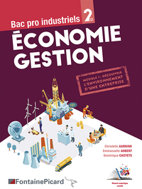 Economie Gestion 2de Bac Pro Industriel, Livre de l'élève