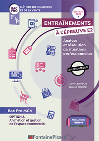 OPTION A : BAC PRO METIERS DU COMMERCE ET DE LA VENTE - ENTRAINEMENT EPREUVE EP2 ANALYSE ET RESOLUTI