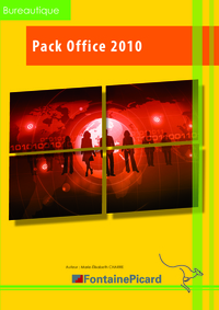 PACK OFFICE 2010 DECOUVERTE ET INITIATION